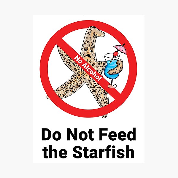 Item preview, Do Not Feed the Starfish designed and sold by Devine-Studios.