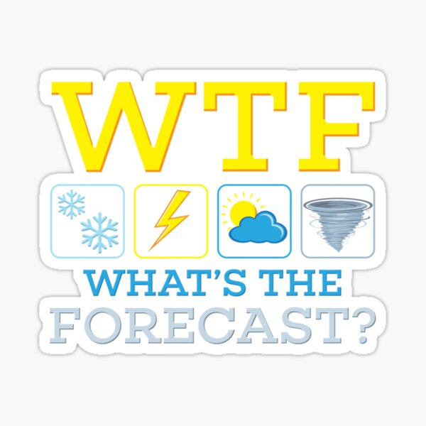 Item preview, WTF Whats the Forecast  Meteorologist Weatherman Weather Sweatshirt7 designed and sold by ayeshacl.