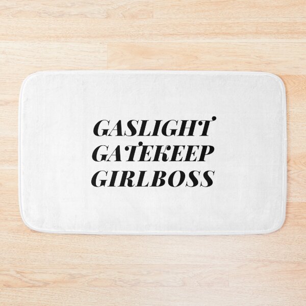 Item preview,  gaslight gatekeep girlboss designed and sold by nevertheless-.