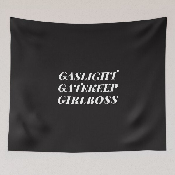 Item preview,  gaslight gatekeep girlboss designed and sold by nevertheless-.