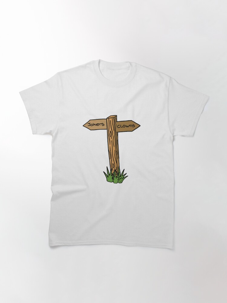 Alternate view of Clowns to the left of me Classic T-Shirt