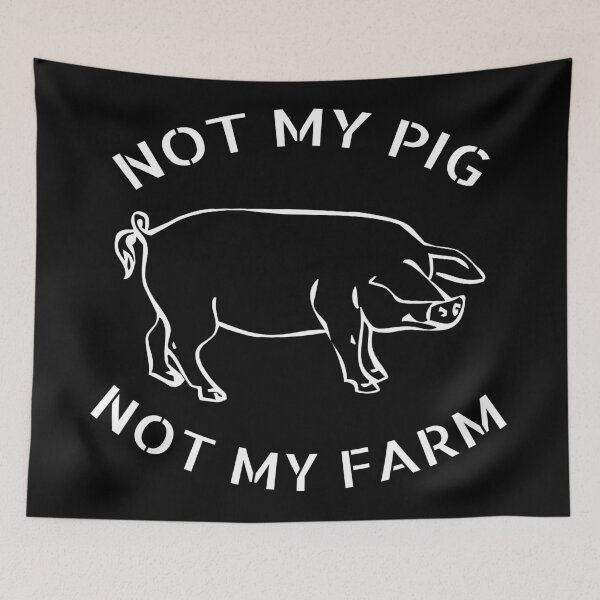 Item preview, not my pig not my farm designed and sold by DisenyosDeMike.