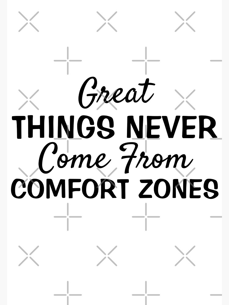 Comfort Zones' Quote | Poster