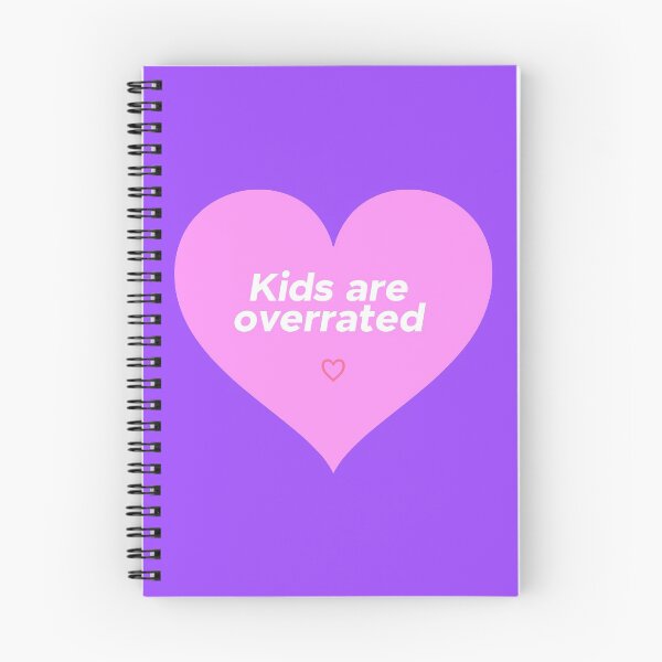 Item preview, Kids are overrated Heart shaped Quote designed and sold by Hi-Prana.
