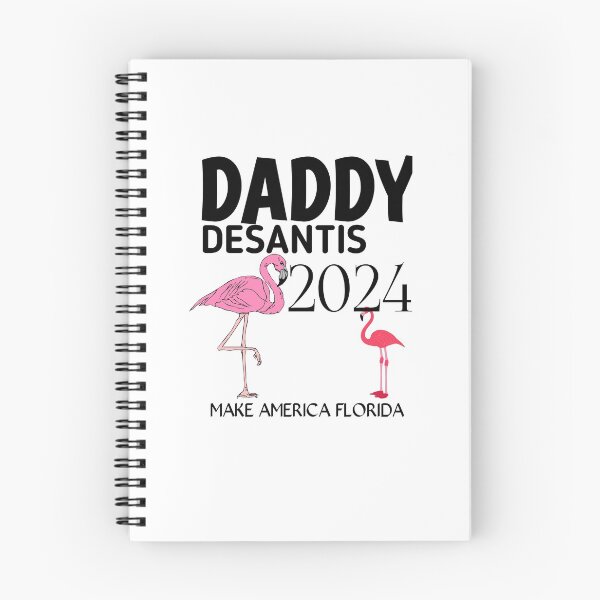 Item preview, Daddy 2024 Desantis Make America Florida Flamingo Election designed and sold by The Nova Prints .