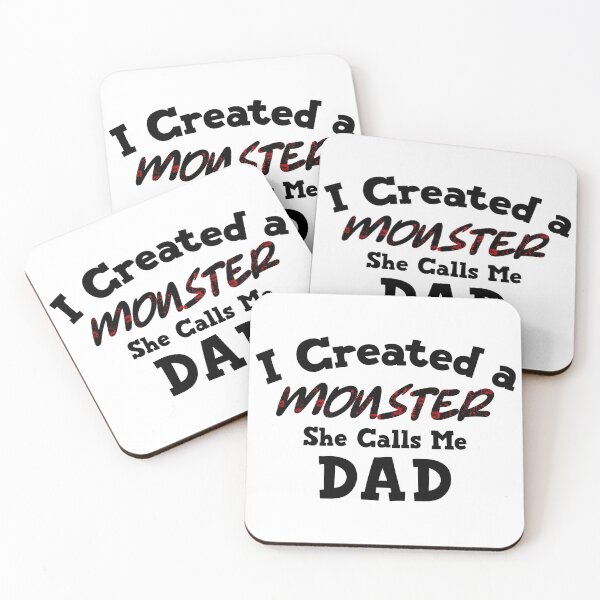 Item preview, Funny quotes I Created A Monster She Calls Me Dad designed and sold by KO-Design.