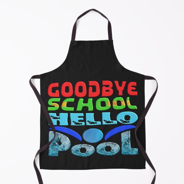 Item preview, GOODBYE SCHOOL HELLO POOL COOL SUMMER(3)  designed and sold by Ralek.
