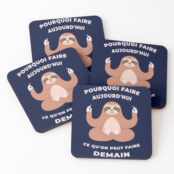 Aperçu de l'œuvre Pourquoi faire aujourd'hui ce qu'on peut faire demain - Message humour créée et vendue par rubislys.