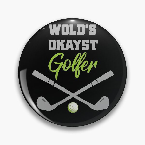 Item preview, World's Okayst Golfer designed and sold by Satish Sawant.