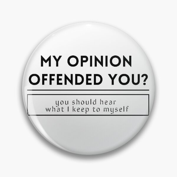 Item preview, My Opinion Offended You You Should Hear What I Keep To Myself Funny Shirt designed and sold by Limitless Store.