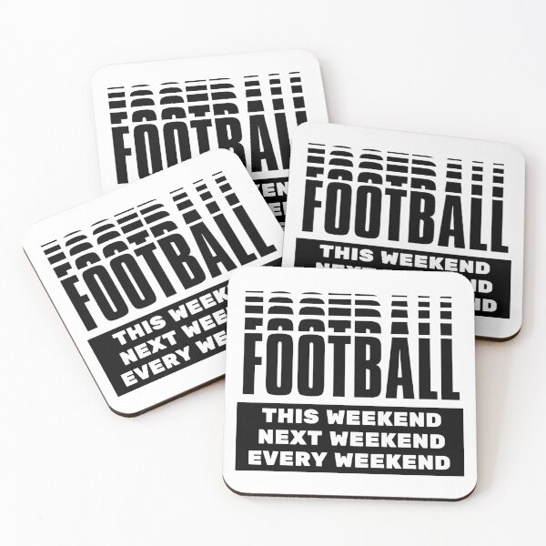 Item preview, Football: This weekend. Football next weekend. Football every weekend designed and sold by TheGreenGoat.