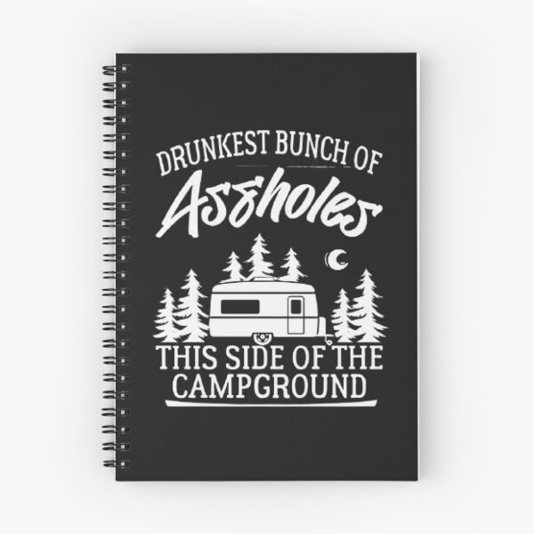 Item preview, Drunkest Bunch of Assholes This Side of the Campground  designed and sold by chanat3659.