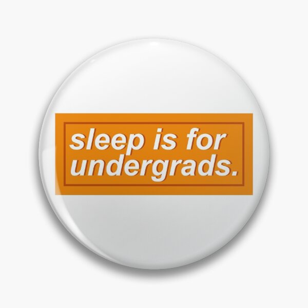 Item preview, Sleep is for undergrads, orange designed and sold by DianaHumble.