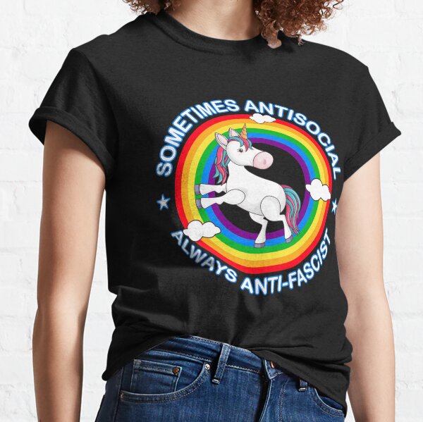 Sometimes Antisocial Always Antifascist Unicorn Funny Gift Classic T-Shirt