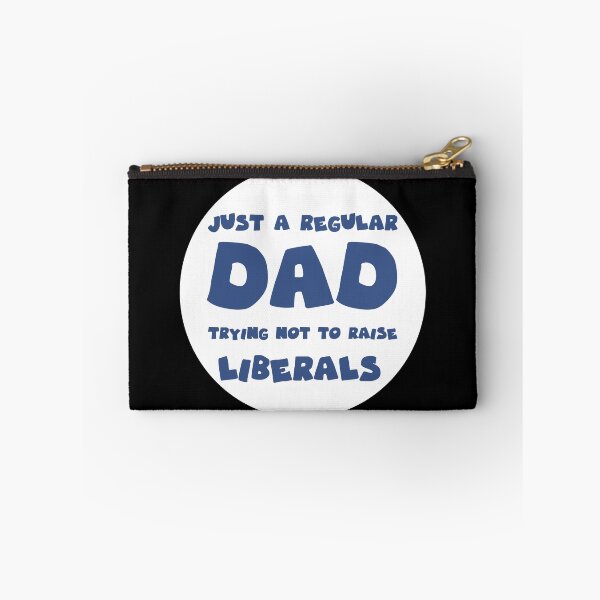 Item preview, just a regular dad trying not to raise liberals designed and sold by GoranDesign.