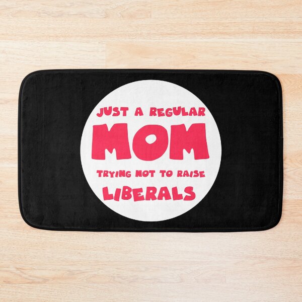 Item preview, just a regular mom trying not to raise liberals designed and sold by GoranDesign.