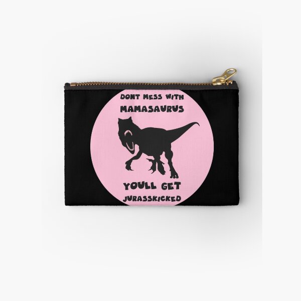 Item preview, dont mess with mamasaurus designed and sold by GoranDesign.