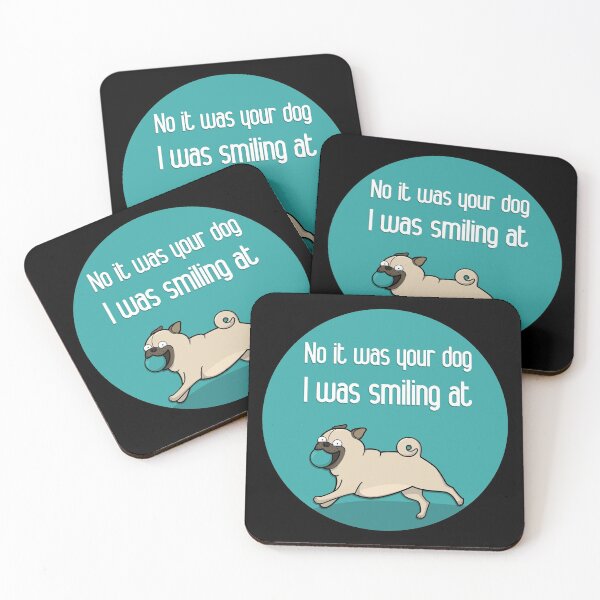 Item preview, no it was your dog i was smiling at designed and sold by GoranDesign.