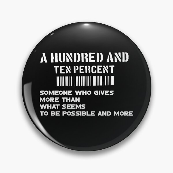Item preview, A Hundred and Ten Percent Motivation Gift  designed and sold by Amirebdesign.