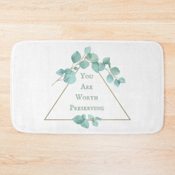 Item preview, You Are Worth Preserving designed and sold by SweetlyPsycho.