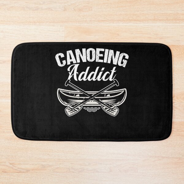 Item preview, Canoeing Addict Paddling Canoe Lover Kayaker Paddle Boat designed and sold by Nessshirts.