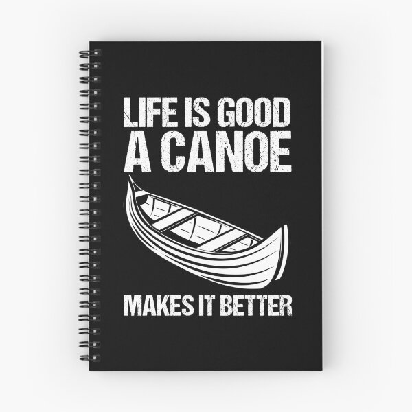 Item preview, Life Is Good A Canoe Makes It Better Paddle Boat Paddling designed and sold by Nessshirts.