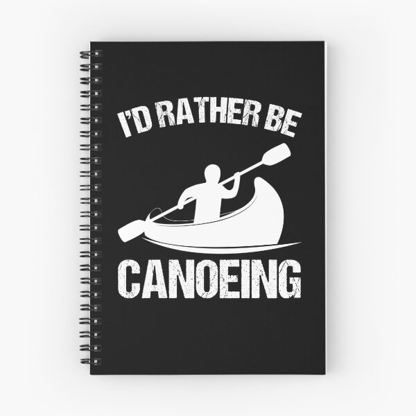 Item preview, I'D Rather Be Canoeing Canoe Boat Paddle Boat Paddling designed and sold by Nessshirts.