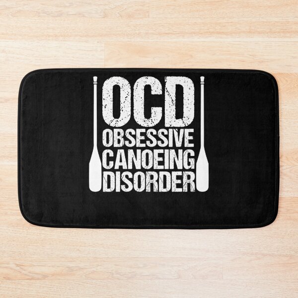 Item preview, OCD Obsessive Canoeing Disorder Paddle Boat Paddling designed and sold by Nessshirts.