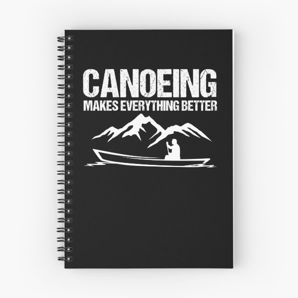 Item preview, Canoeing Makes Everything Better Canoe Lover Canoe Trip designed and sold by Nessshirts.