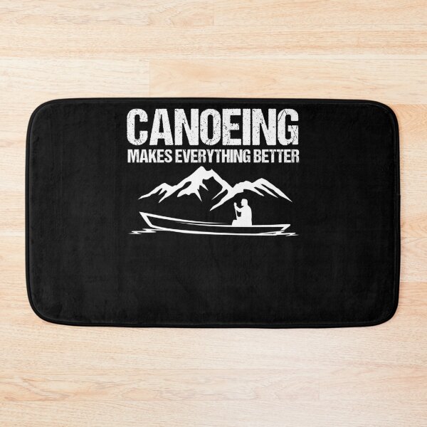 Item preview, Canoeing Makes Everything Better Canoe Lover Canoe Trip designed and sold by Nessshirts.
