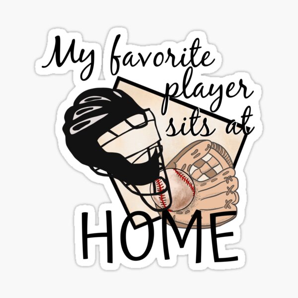 Item preview, My Favorite Player Sits at Home designed and sold by Berryssweettees.