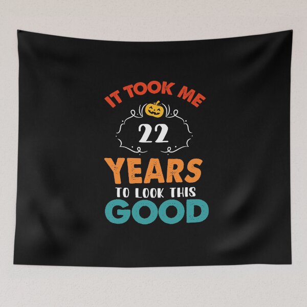 Item preview,  It Took Me 22 Years To Look This Good-Vintage Retro Birthday Gifts-22th Birthday Gifts-Great  Present To 22 Years Old designed and sold by Rassitni.