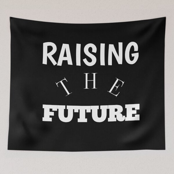 Item preview, RAISING THE FUTURE designed and sold by The Nova Prints .
