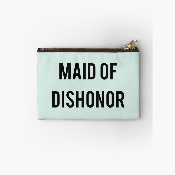 Item preview, Maid Of Dishonor designed and sold by thetshirtworks.