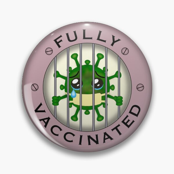 Item preview, Fully Vaccinated (other colors available) designed and sold by RunningOnFumes.