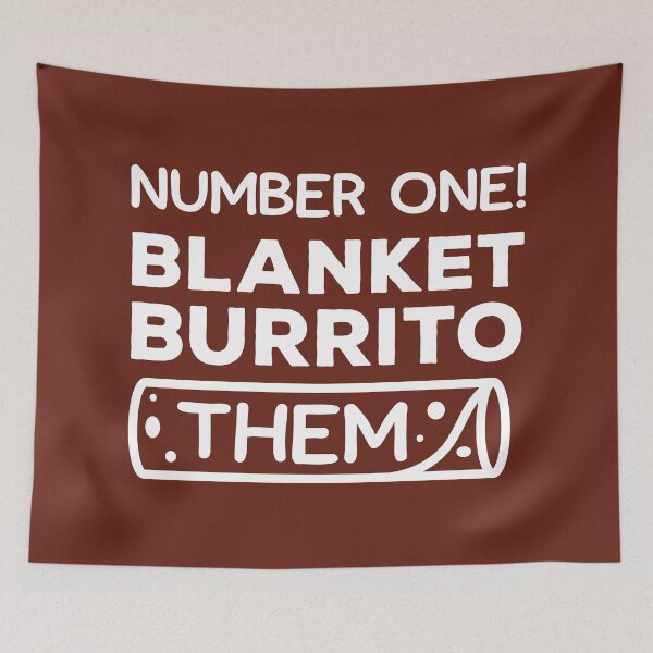Item preview, Rule Number One! Blanket Burrito Them (Brown BG) designed and sold by FilipeFerreira.
