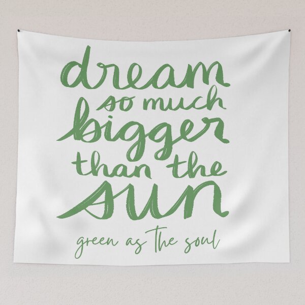 Item preview, Dream So Much Bigger Than The Sun - Wild by Green as the Soul designed and sold by strongpurpose.