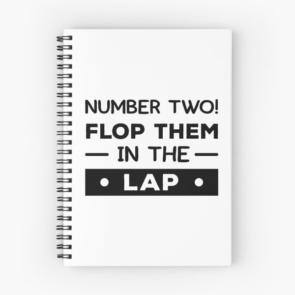 Item preview, Rule Number Two! Flop Them In The Lap designed and sold by FilipeFerreira.