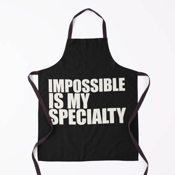 Item preview, Impossible is my specialty designed and sold by ArtDesignUSA.