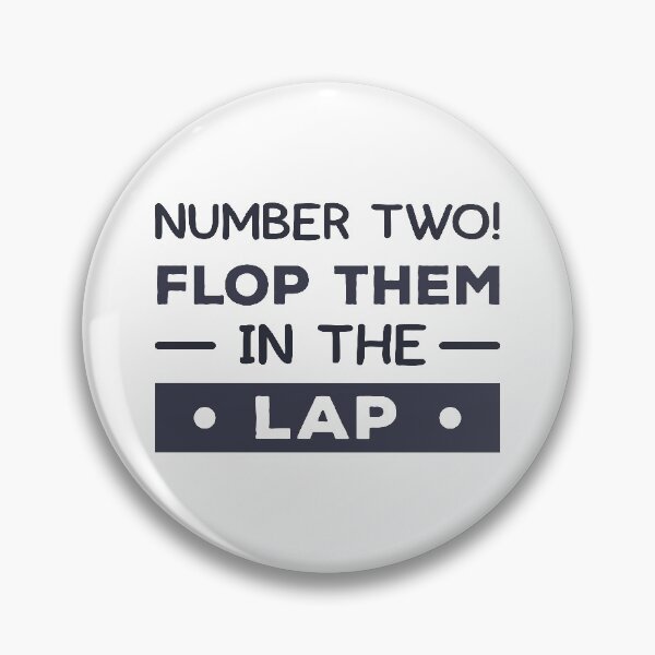 Item preview, Rule Number Two! Flop Them In The Lap (Blue) designed and sold by FilipeFerreira.