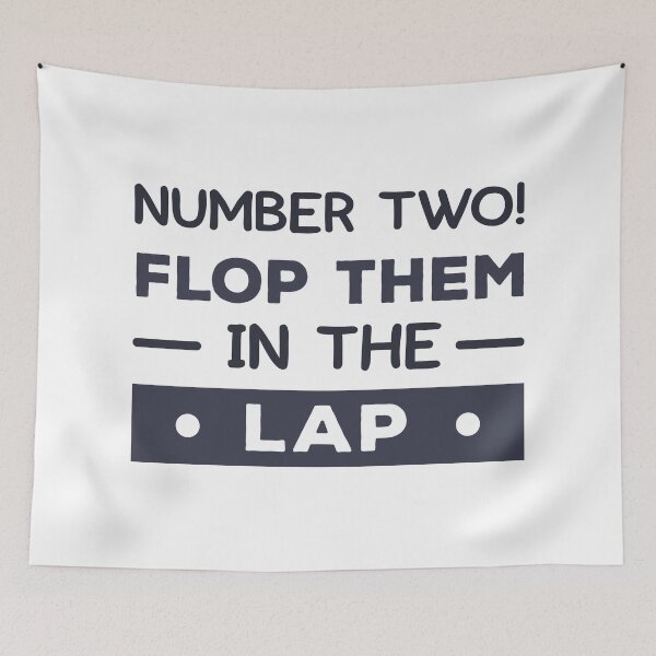 Item preview, Rule Number Two! Flop Them In The Lap (Blue) designed and sold by FilipeFerreira.