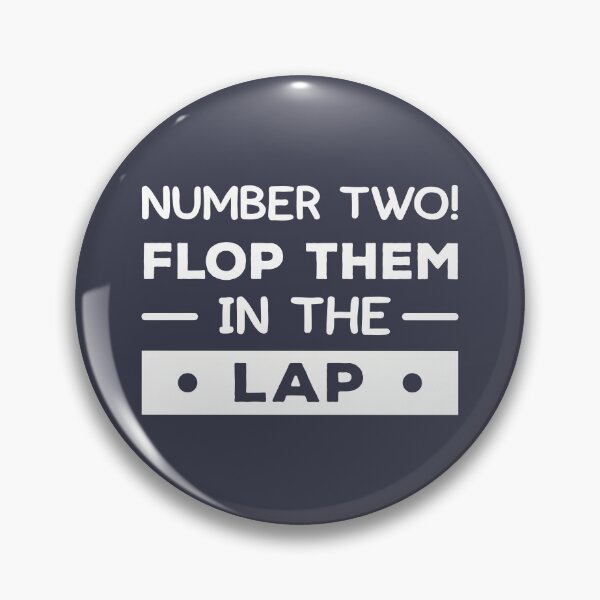 Item preview, Rule Number Two! Flop Them In The Lap (Blue BG) designed and sold by FilipeFerreira.
