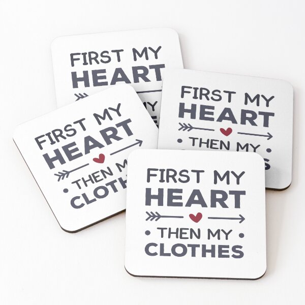 Item preview, First My Heart, Then My Clothes (Colors) designed and sold by FilipeFerreira.