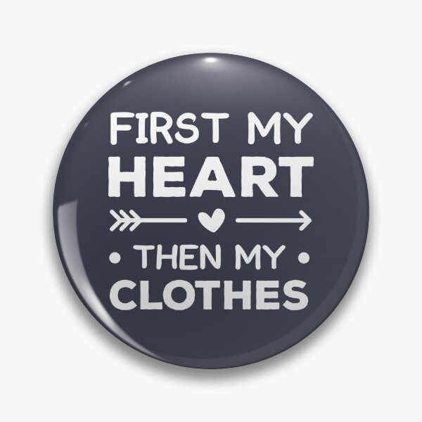 Item preview, First My Heart, Then My Clothes (Blue BG) designed and sold by FilipeFerreira.