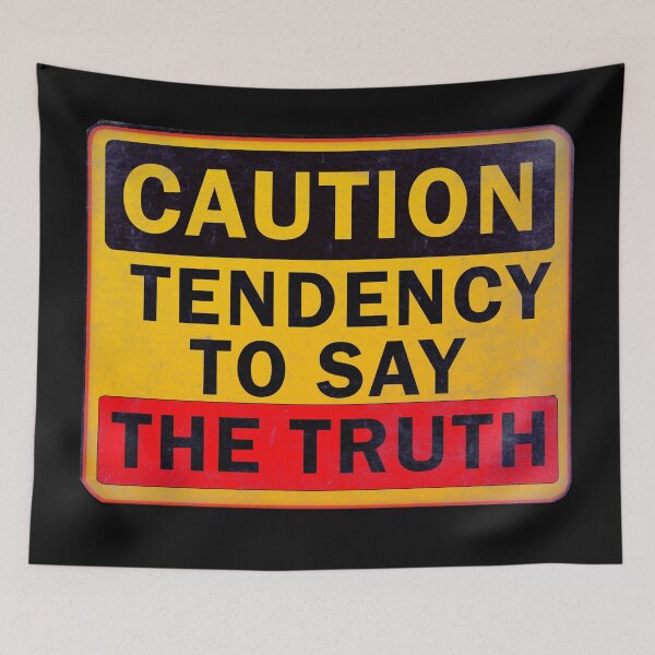 Item preview, CAUTION TENDENCY TO SAY THE TRUTH designed and sold by Gnfree.