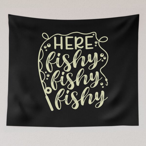 Item preview, Here Fishy funny Fishing saying gift designed and sold by BrennaEirlys.