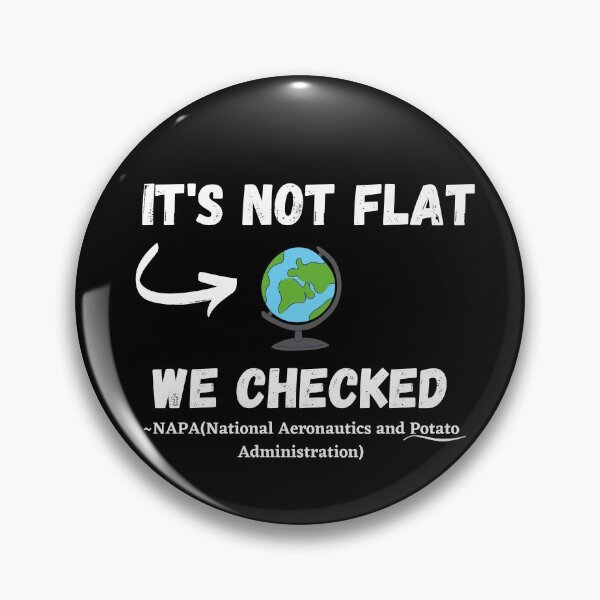 Item preview, Not Flat We Checked designed and sold by Zenith-capitis.