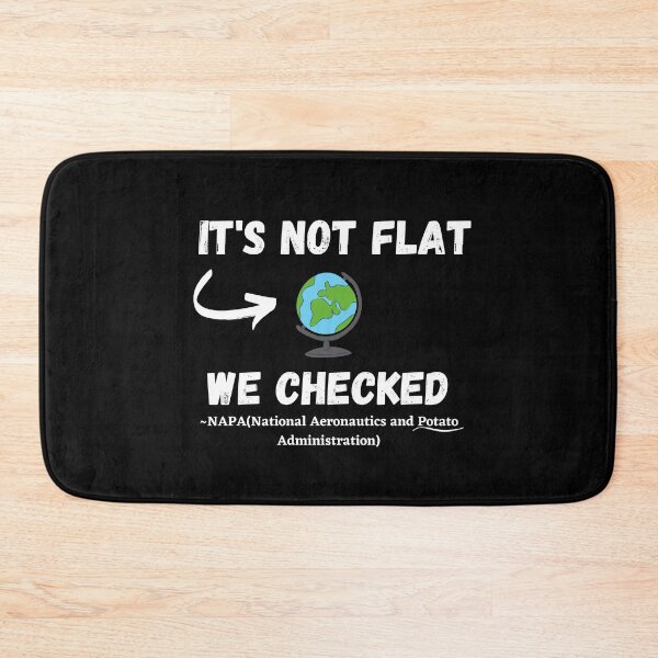 Item preview, Not Flat We Checked designed and sold by Zenith-capitis.