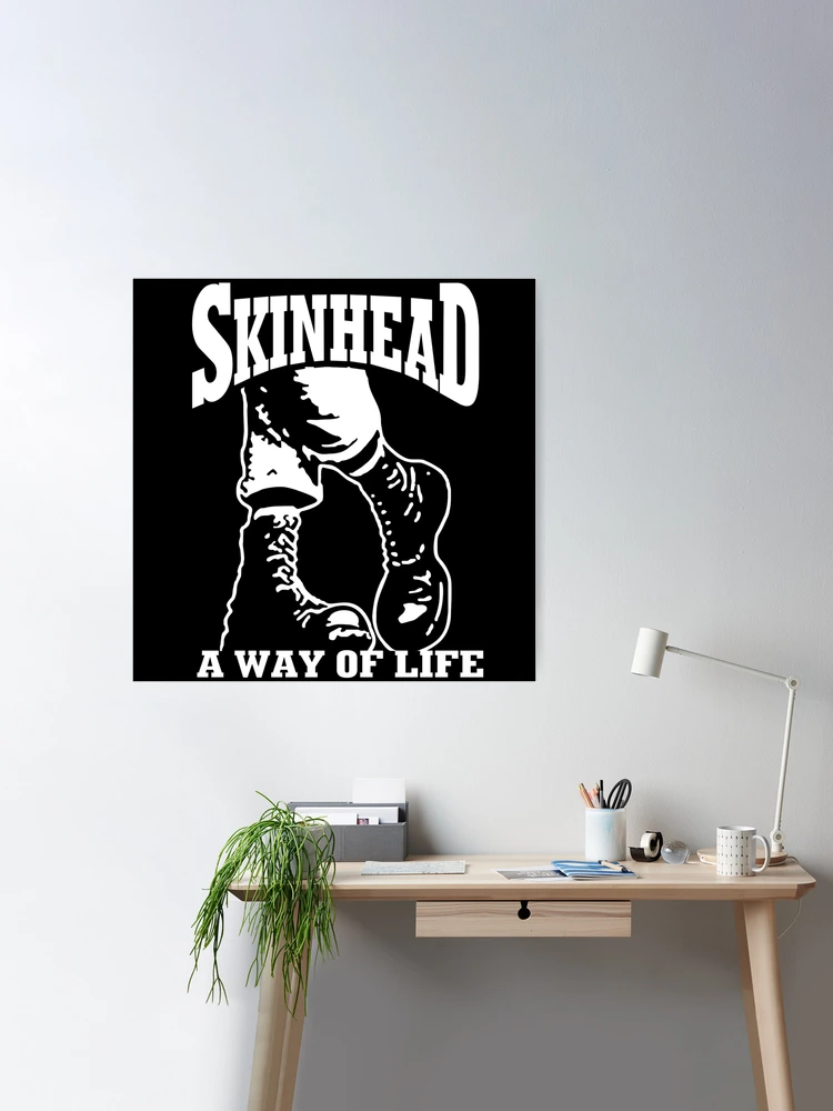 Skinhead Is A Way Of Life