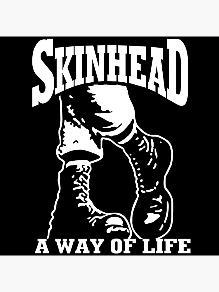Skinhead Is A Way Of Life